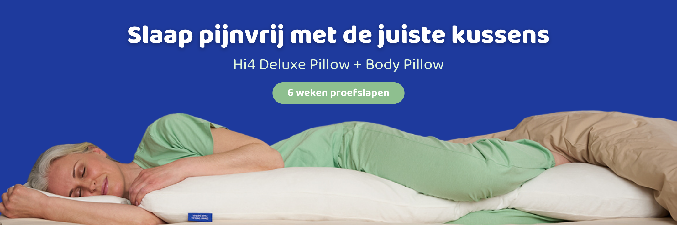 Slaap goed en pijnvrij met de juiste kussens